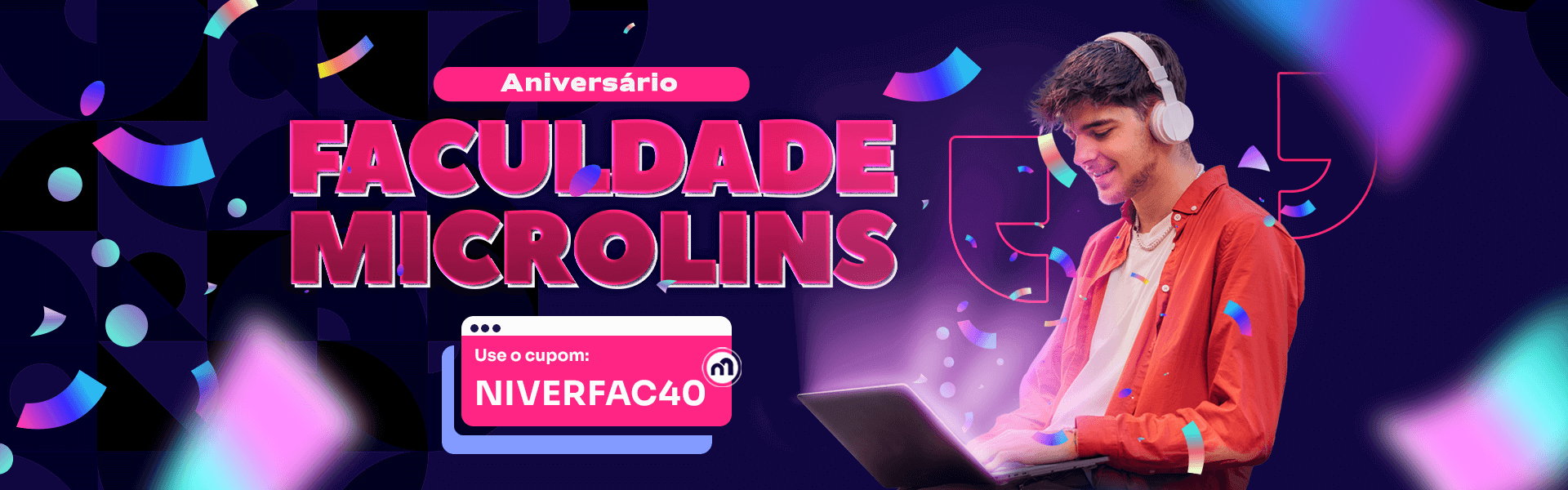 Aniversário Faculdade Microlins aniversario-faculdade-microlins