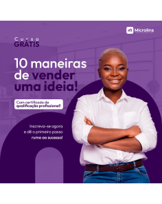 CURSO GRÁTIS - Dez Maneiras de Vender uma Ideia
